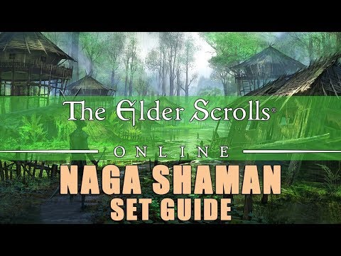 Elder Scrolls Online: Naga Shaman Set Build Guide