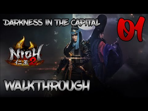 Nioh 2 Darkness in the Capital - Walkthrough Part 1: Suzune in the Flames