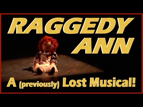 afbeelding Lost Raggedy Ann Musical (Recovered ESIPA Footage 12/15/1984) [CC]
