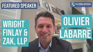 PRIVATE MONEY BASICS: FEATURED SPEAKER: Olivier Labarre - Wright Finlay & ZAK, LLP