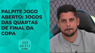 Palpite Jogo Aberto: Jogos das quartas de final da Copa