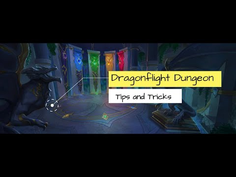 WoW Dragonflight: Season 1 Mythic Dungeon Tips and Tricks