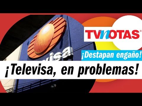 Destapan el gran engaño de Televisa, en plena crisis