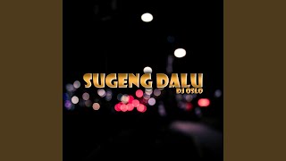 Download lagu Sugeng Dalu mp3