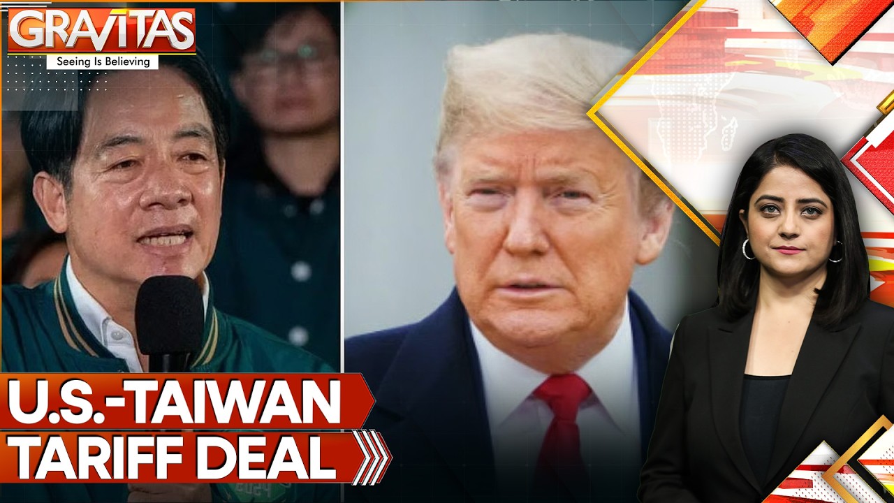 US-Taiwan Tariff Deal: Taiwan Firms Pledge $250 Bn US Investment | GRAVITAS
