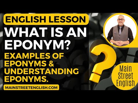 English Lesson: What is an Eponym? || Examples of Eponyms || Understanding Eponyms || ESL Learners 📚