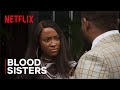 Blood Sisters | We all deserve a sister like Timeyin