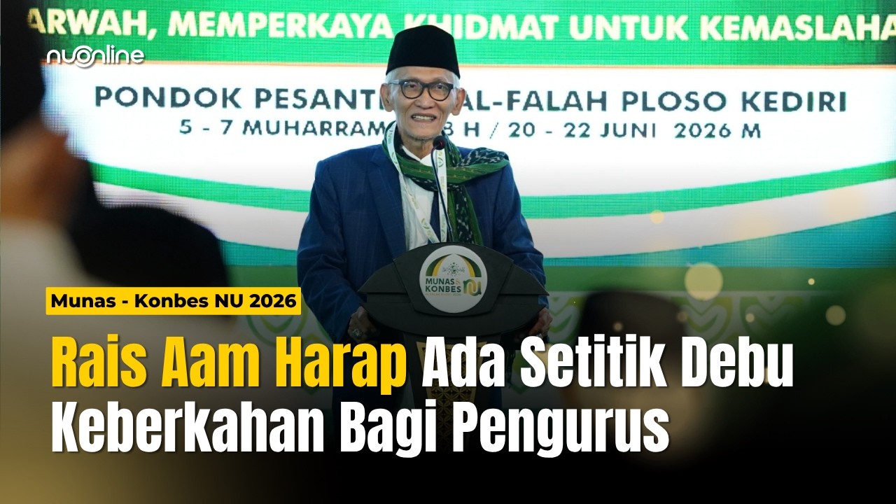 Khutbah Iftitah Rais Aam pada Pembukaan Munas Konbes NU 2026 di Ploso