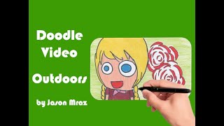 Doodle Video: Outdoors by Jason Mraz