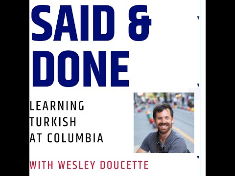 Learning Turkish at Columbia, with Wesley Doucette