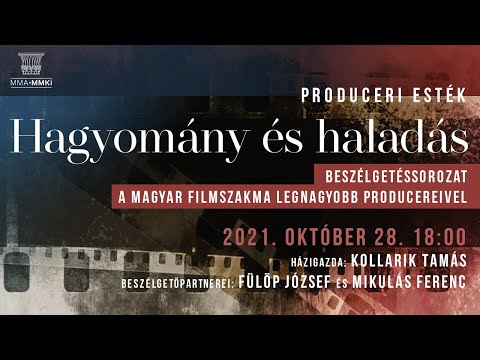 Produceri esték – Hagyomány és haladás – Kollarik Tamás vendégei: Mikulás Ferenc és Fülöp József