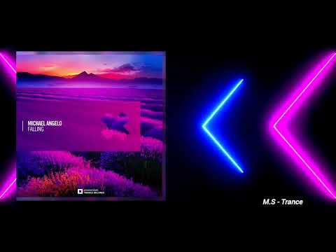 VOCAL TRANCE: Michael Angelo - Falling