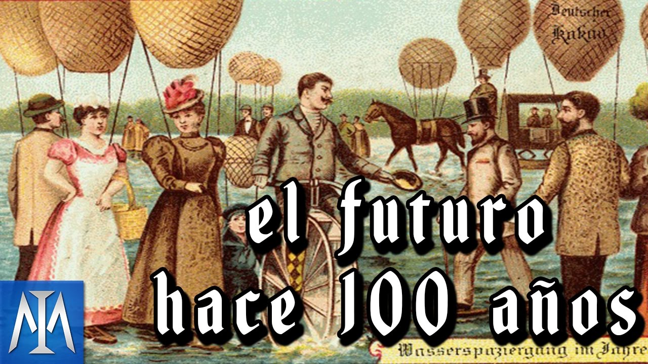 Cómo imaginaban el futuro las personas de antes