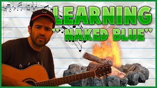 Learning KMF by the fire - Naked Blue
