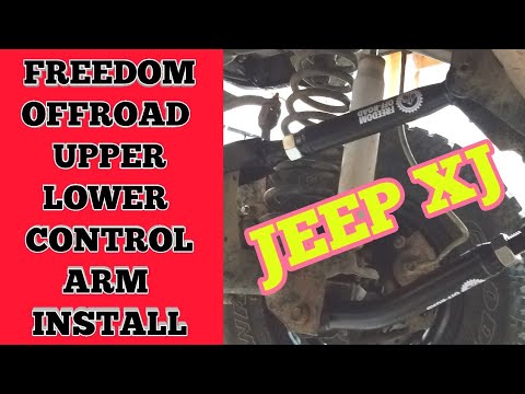 HOW TO XJ FRONT UPPER & LOWER ADJUSTABLE CONTROL ARM INSTALL | Freedom offroad