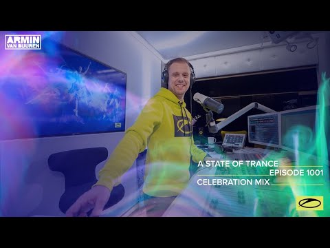 A State of Trance Episode 1001 (ASOT 1000 - Celebration Mix) [@astateoftrance]