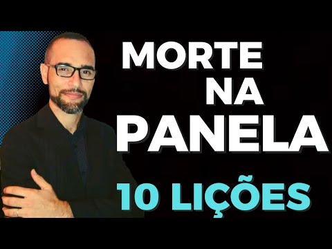 ✅️ Pregação sobre a Morte na Panela. 10 Lições. Amilton Deolindo