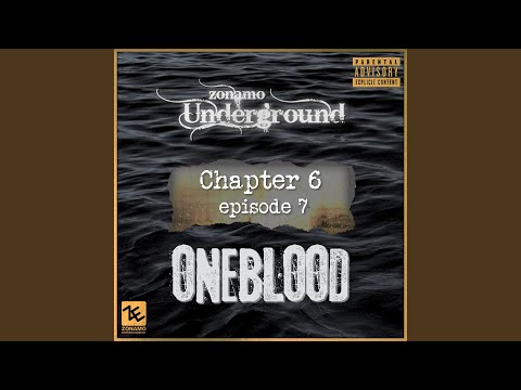 Zonamo Chapter 6 Episode 7 - OneBlood - Part 3