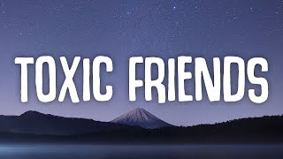 BoyWithUke - Toxic Friends (Lyrics) Unreleased | Terjemahan Lirik