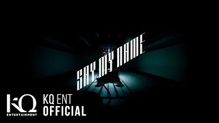ATEEZ(에이티즈) - Say My Name Official MV