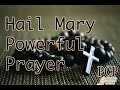 Hail Mary Powerful Catholic Prayer 1 Hour