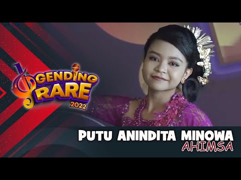 PUTU ANINDITA MINOWA – AHIMSA | GENDING RARE BALITV 2022