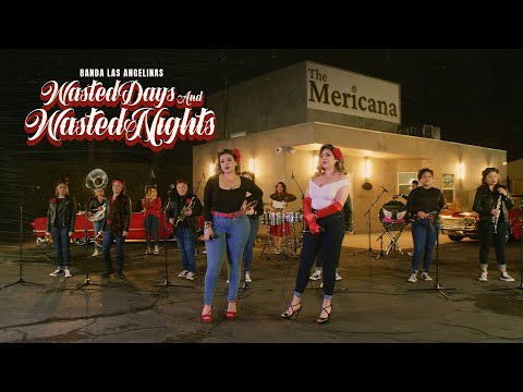 Banda Las Angelinas- Wasted Days and Wasted Nights (En Vivo)