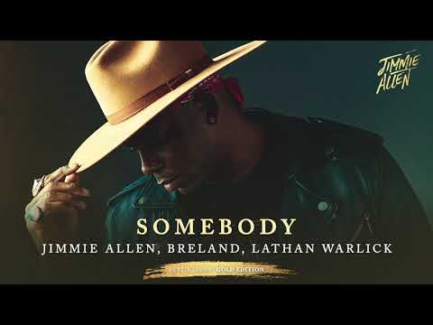 Jimmie Allen, Breland, Lathan Warlick - Somebody (Official Audio)