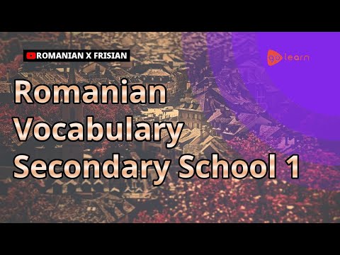 Romanian Vocabulary Secondary School 1 | Golearn