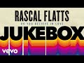 Rascal Flatts - Do You Believe In Love (Audio)