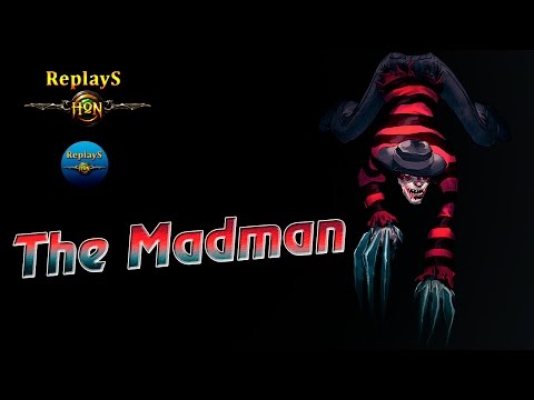 HoN - The Madman - Immortal - [MIXs] carryACT 1974 MMR