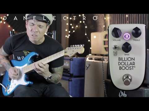 Billionaire by Danelectro -  BILLION DOLLAR Boost pedal demo