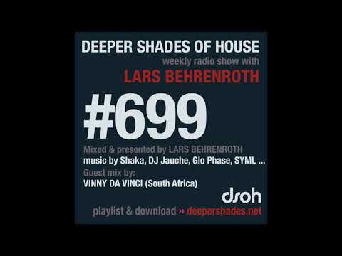 Deeper Shades Of House 699 w/ excl. guest mix by VINNY DA VINCI