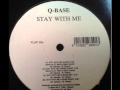 Q BASE STAY WITH ME TEASER 