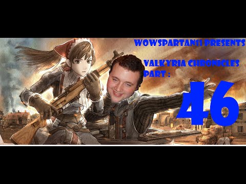 Let's play Valkyria Chronicles PC Blind Part 46