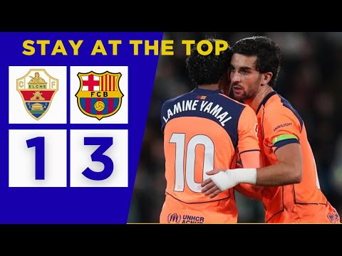 All Goals & Highlights | Elche vs Barcelona 1-3 | 2026