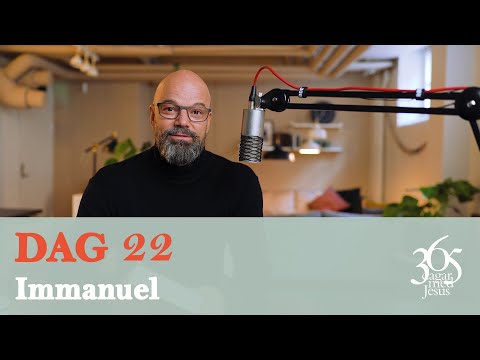 Dag 22 "Immanuel" - 365 dagar med Jesus (Niklas Piensoho)