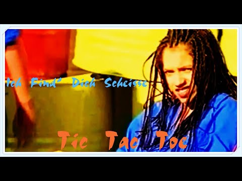 Tic Tac Toe - Ich Find Dich Scheiße (Official Video 1995)