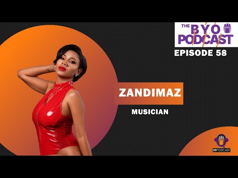 Episode 58 | ByoPodcast |Zandimaz on upbringing, Music industry, Emathandweni, Depression & Wishlist