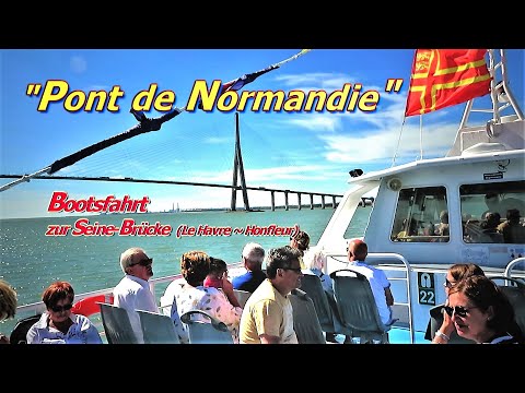 Pont de Normandie  -  Bootsfahrt zur SEINE-Brücke
