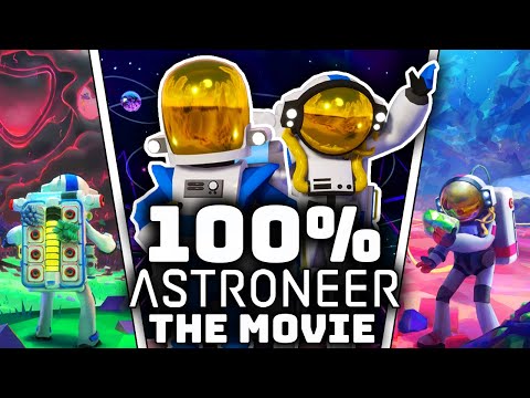 We Played 100% of Astroneer Multiplayer - THE MOVIE