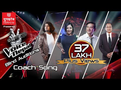 Coach Song - The Voice of Nepal Season 2 - 2019