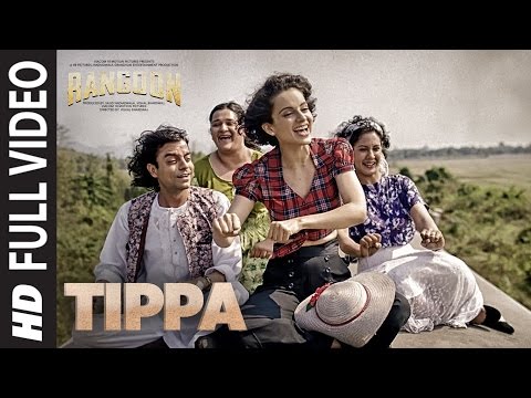 Tippa Full Video Song | Rangoon | Saif Ali Khan, Kangana Ranaut, Shahid Kapoor | T-Series
