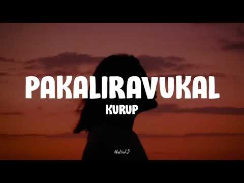 pakaliravukal Lyrics | kurup malayalam movie | lyrics