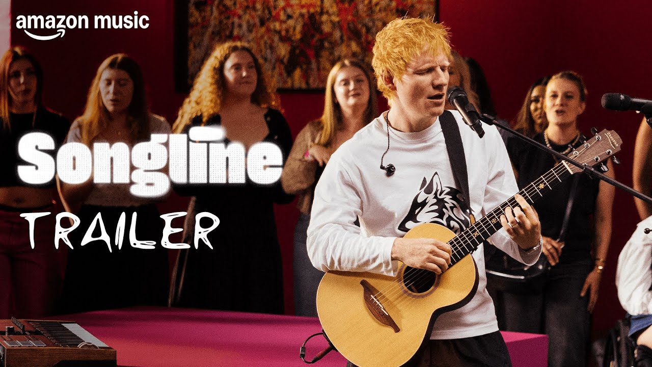 Ed Sheeran: Amazon Music Songline — Official Trailer