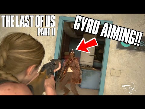 The Last of Us Part II - Let's test the new Gyro Aim feature! (Live Commentary Review) | Update 1.05