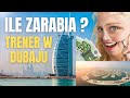 Jak Zostać Trenerem Personalnym w Dubaju / Ile Można Zarobić / Wiza / Koszty Życia