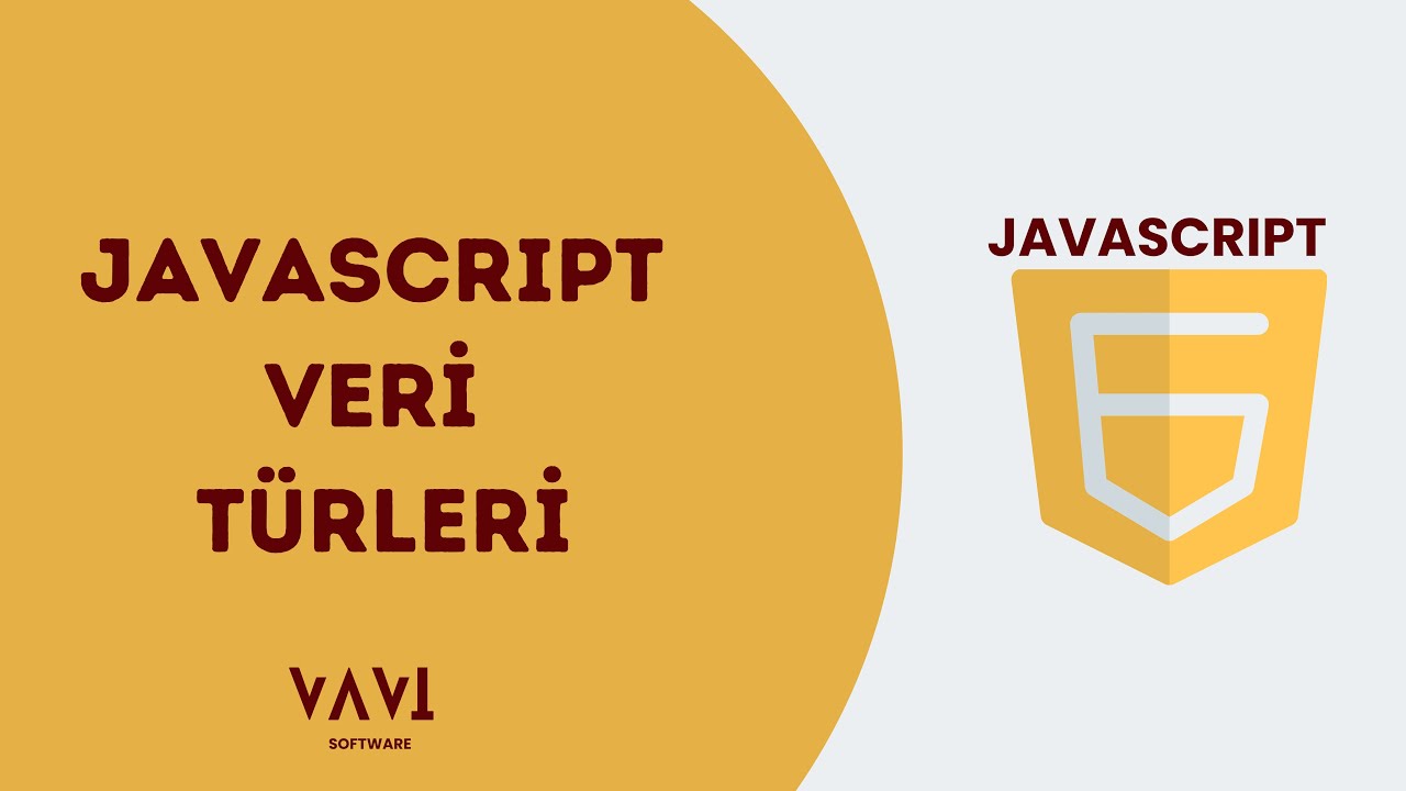 6- JAVASCRIPT VERİ TÜRLERİ | BAŞLANGIÇTAN İLERİ DÜZEYE JAVASCRIPT 2024