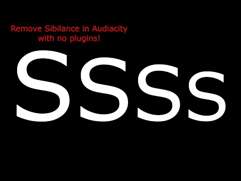 Remove Sibilance in Audacity with NO Additional Plugins!