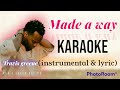 Travis Greene - Made a way  karaoke (instrumental + lyric)